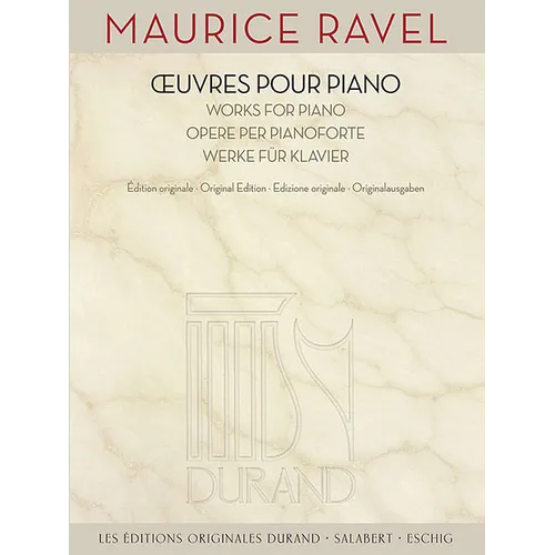 Maurice Ravel - Works for Piano