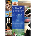 Creative Retreat Ideas: Resources for Short, Day and Weekend Retreats [With CDROM]