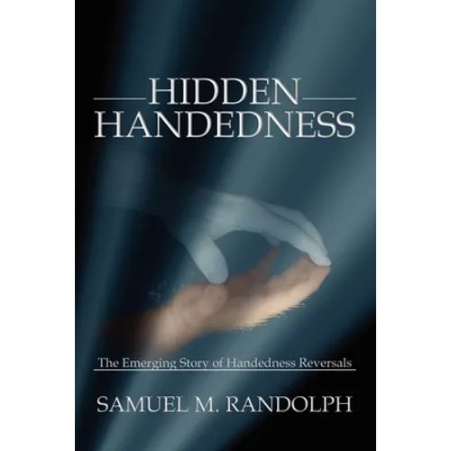 Hidden Handedness