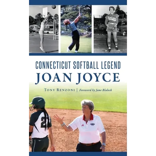 Connecticut Softball Legend Joan Joyce