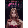 Arlette. Edición Ampliada Y Revisada / Arlette. Expanded and Revised Edition