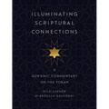 Illuminating Scriptural Connections: A Qur'anic Commentary on the Torah