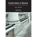 Everything is Design: The Hidden Ethics of Our Objects and Public Spaces