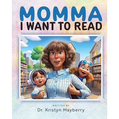 Momma I Want to Read