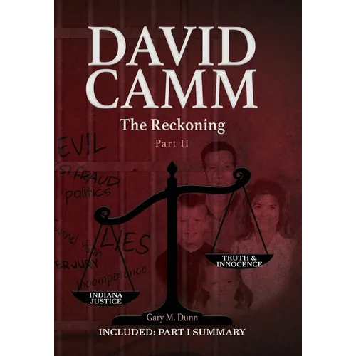 David Camm, The Reckoning -Part II