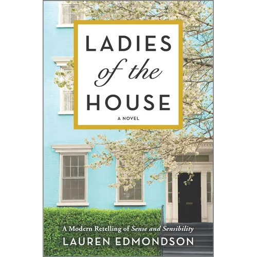 Ladies of the House
