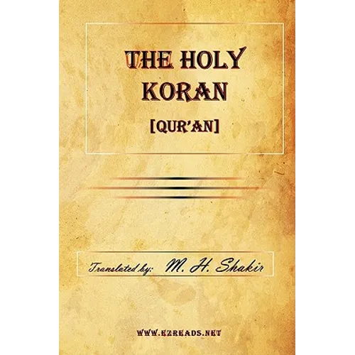 The Holy Koran [Qur'an]
