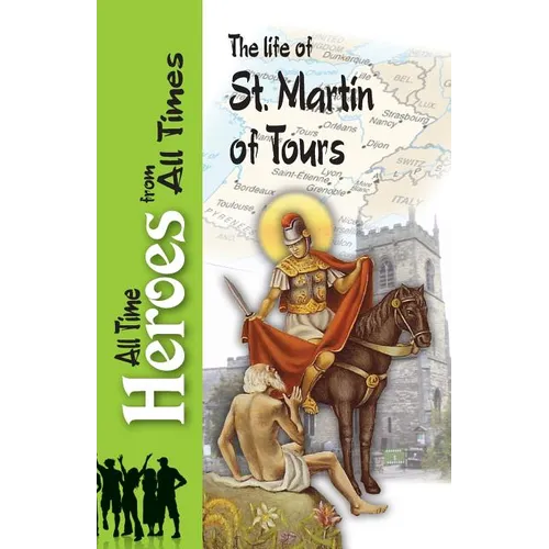 The Life of St Martin of Tours