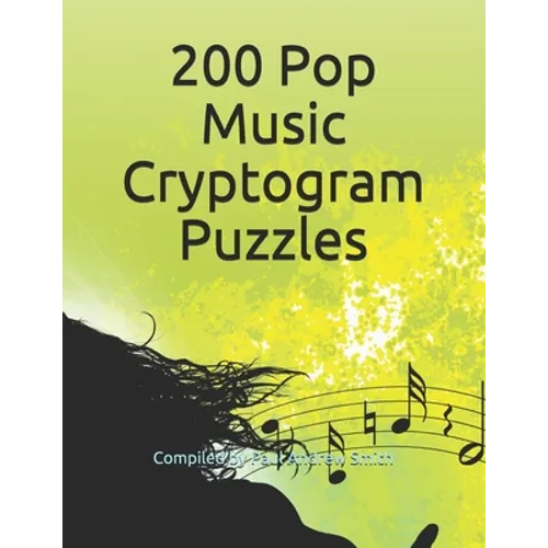 200 Pop Music Cryptogram Puzzles