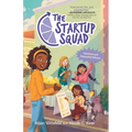 The Startup Squad (the Startup Squad, 1): Updated and Expanded Edition