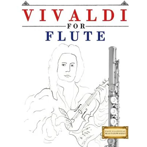 Vivaldi for Flute: 10 Easy Themes for Flute Beginner Book
