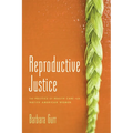 Reproductive Justice: The Politics of Health Care for Native American Women