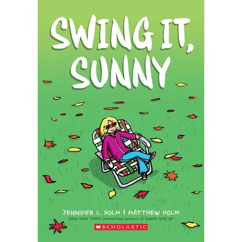 Swing It, Sunny: A Graphic Novel (Sunny #2): Volume 2