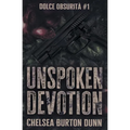 Unspoken Devotion