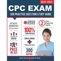 CPC Exam Study Guide: 300 Practice Questions & Answers