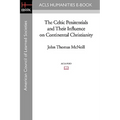 The Celtic Penitentials and Their Influence on Continental Christianity