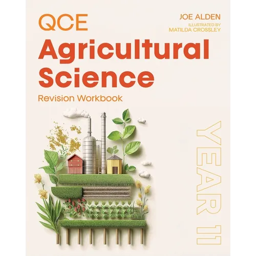 QCE Agricultural Science: Year 11 Revision Workbook