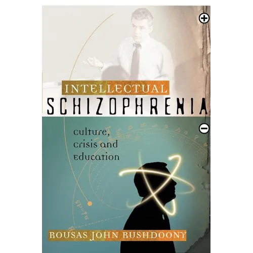 Intellectual Schizophrenia