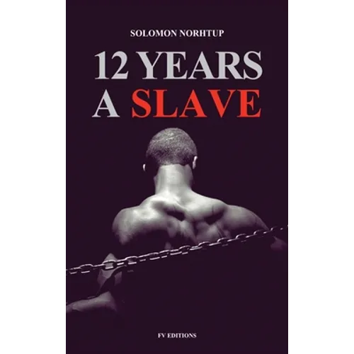 12 Years a Slave: Easy to Read Layout