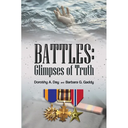 Battles: Glimpses of Truth