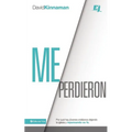 Un Me perdieron: Por qu�� hay j��venes cristianos dejando la iglesia y repensando su fe = You Lost Me = You Lost Me