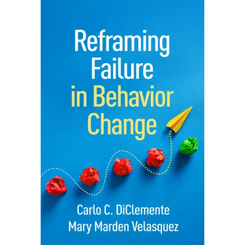 Reframing Failure in Behavior Change