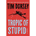Tropic of Stupid