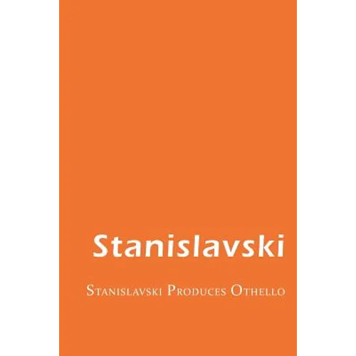 Stanislavski Produces Othello