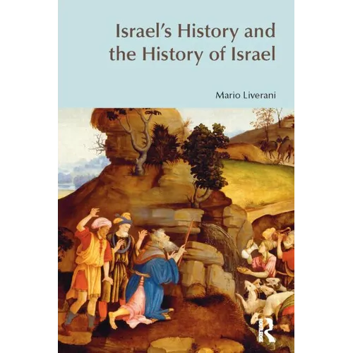 Israel's History and the History of Israel