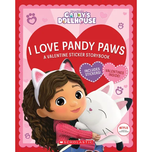 I Love Pandy Paws: A Valentine Sticker Storybook (Gabby's Dollhouse)