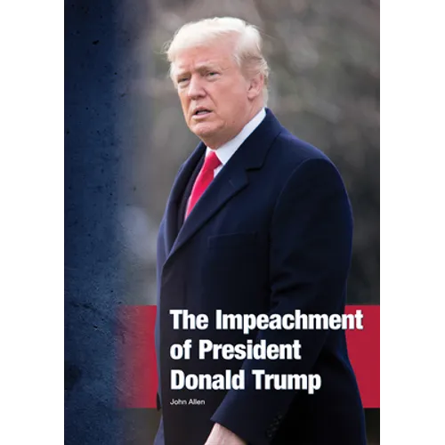 The Impeachment of President Donald Trump