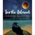 Turtle Island: The Story of North America's First People
