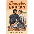 Peaches and Pucks: A Cheeky MM Hockey Novella