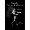 Muscle, Smoke & Mirrors: Volume II