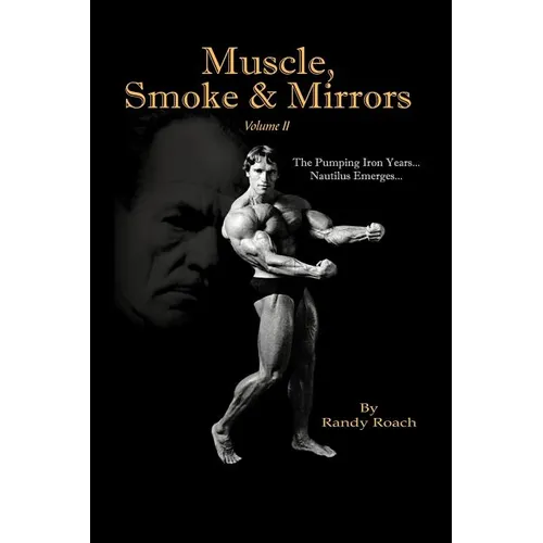Muscle, Smoke & Mirrors: Volume II
