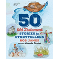 Fifty Old Testament Stories for Storytellers