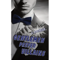Gentlemen Prefer Villains: A Supervillain/Normie MM Romance