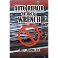 Auto Repair without a Wrench