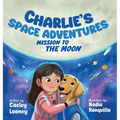 Charlie's Space Adventures: Mission to the Moon