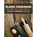 Blank Cookbook My Recipes And Notes: Big Book Edition