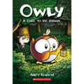 A Time to Be Brave: A Graphic Novel (Owly #4): Volume 4
