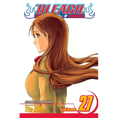 Bleach, Vol. 27: Goodbye Halcyon Days.
