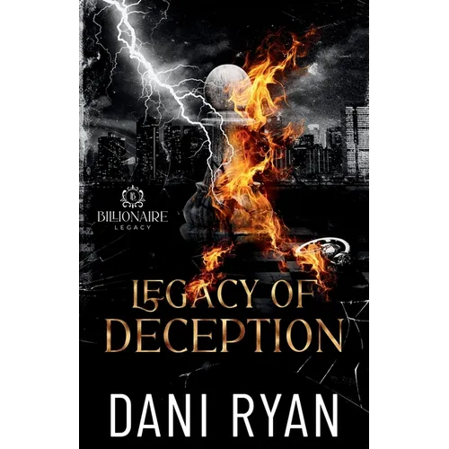 Legacy of Deception: A Billionaire Romance