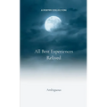 All My Best Experiences Relived