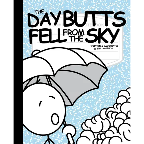 The Day Butts Fell from the Sky