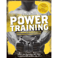 Men's Health Power Training: Build Bigger, Stronger Muscles Through Performance-Based Conditioning