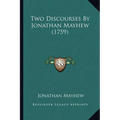 Two Discourses By Jonathan Mayhew (1759)