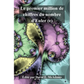 Le premier million de chiffres du nombre d'Euler (e)