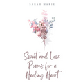 Sweet and Low: Poems for a Healing Heart