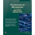 Foundations of Mathematics, Second Edition: Intoduction to Algebra, Geometry, Trigonometry and Calculus